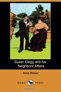 Susan Clegg and Her Neighbors