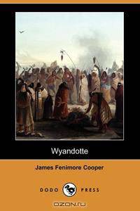 Wyandotte (Dodo Press)