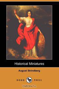 Historical Miniatures (Dodo Press)