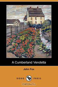 A Cumberland Vendetta (Dodo Press)