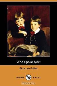 Who Spoke Next (Dodo Press)