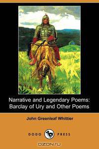 Narrative and Legendary Poems