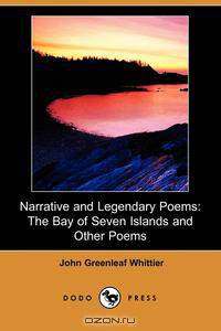 Narrative and Legendary Poems