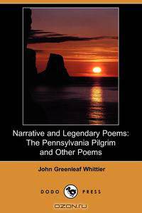 Narrative and Legendary Poems