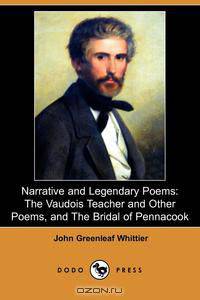 Narrative and Legendary Poems