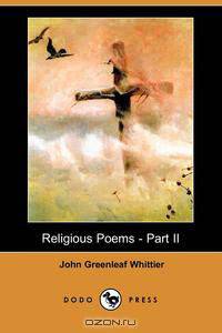 Religious Poems - Part II (Dodo Press)