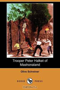 Trooper Peter Halket of Mashonaland (Dodo Press)
