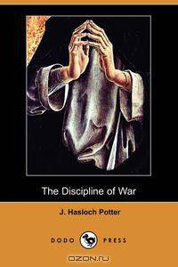 The Discipline of War (Dodo Press)