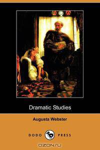 Dramatic Studies (Dodo Press)
