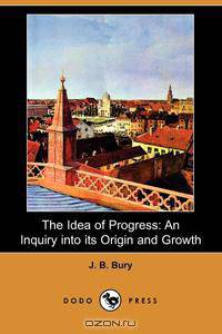 The Idea of Progress
