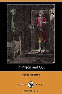 In Prison and Out (Dodo Press)