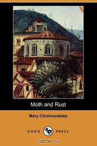 Moth and Rust (Dodo Press)