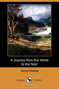 A Journey from This World to the Next (Dodo Press)