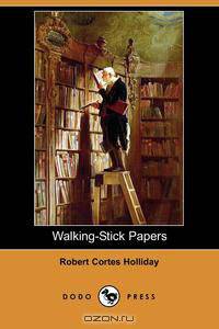 Walking-Stick Papers (Dodo Press)
