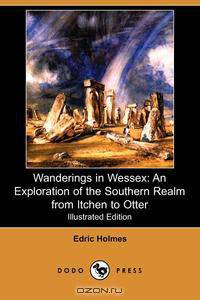Wanderings in Wessex