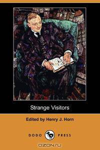 Strange Visitors (Dodo Press)