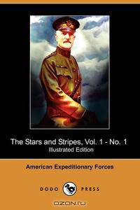 The Stars and Stripes, Vol. 1 - No. 1