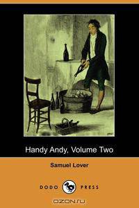 Handy Andy, Volume Two (Dodo Press)