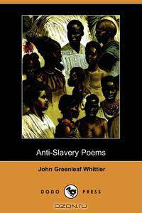 Anti-Slavery Poems (Dodo Press)