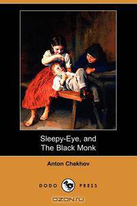 Sleepy-Eye, and the Black Monk (Dodo Press)