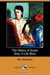 The History of Susan Gray