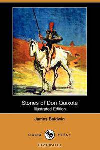 Stories of Don Quixote for Young People (Illustrated Edition) (Dodo Press)