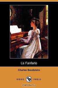 La Fanfarlo (Dodo Press)