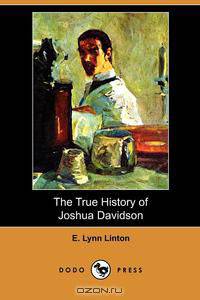 The True History of Joshua Davidson (Dodo Press)