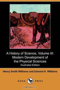 A History of Science, Volume III