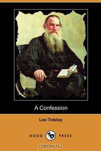 A Confession (Dodo Press)