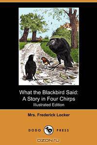 What the Blackbird Said