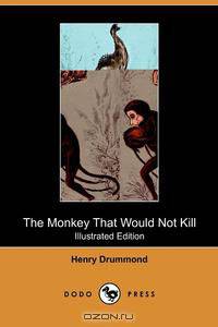 The Monkey That Would Not Kill (Illustrated Edition) (Dodo Press)