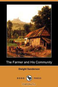 The Farmer and His Community (Dodo Press)
