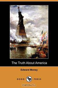 The Truth about America (Dodo Press)