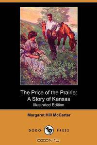 The Price of the Prairie