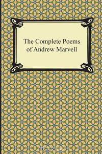 The Complete Poems of Andrew Marvell
