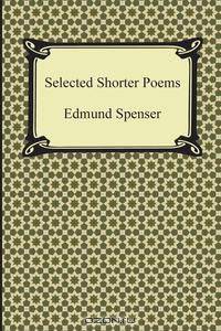 Selected Shorter Poems