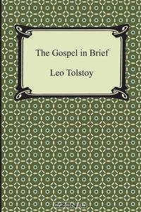 The Gospel in Brief