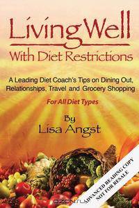 Living Well with Diet Restrictions (Advanced Reading Copy - Not for Resale)