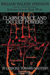Clairvoyance and Occult Powers