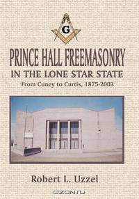 Prince Hall Freemasonry in the Lone Star State