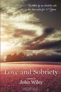 Love and Sobriety