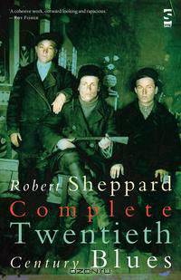 Complete Twentieth Century Blues