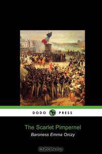 The Scarlet Pimpernel (Dodo Press)