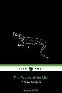 The People of the Mist (Dodo Press)