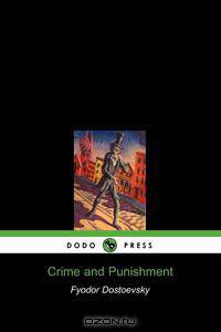 Crime and Punishment (Dodo Press)