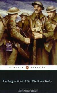 The Penguin Book of First World War Poetry