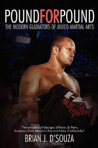 Pound for Pound: The Modern Gladiators of Mixed Martial Arts