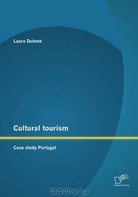 Cultural tourism: Case study Portugal