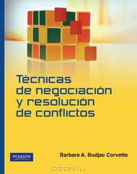 Tecnicas de negociacion y resolucion de conflictos (Spanish Edition)